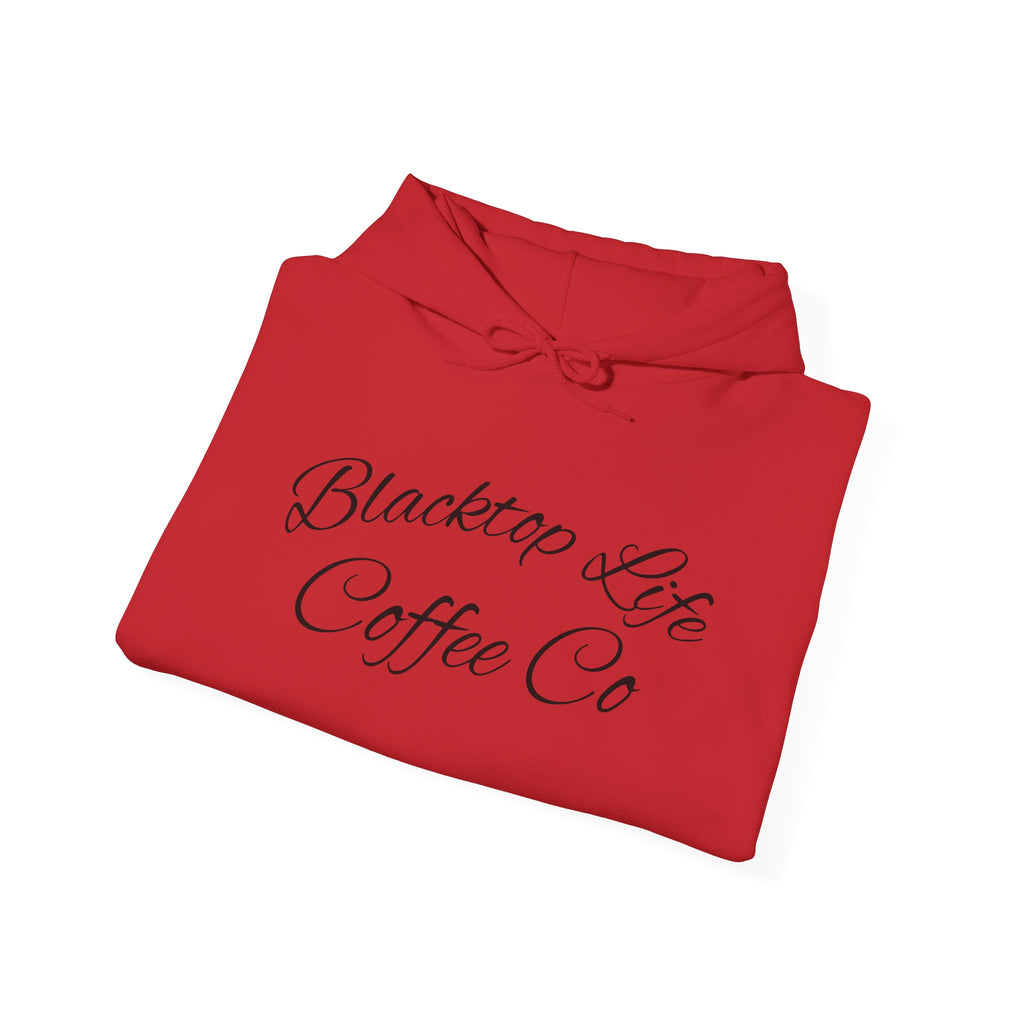 Coffee Company Hoodie — "Blacktop Life Coffee Co" Script Pullover