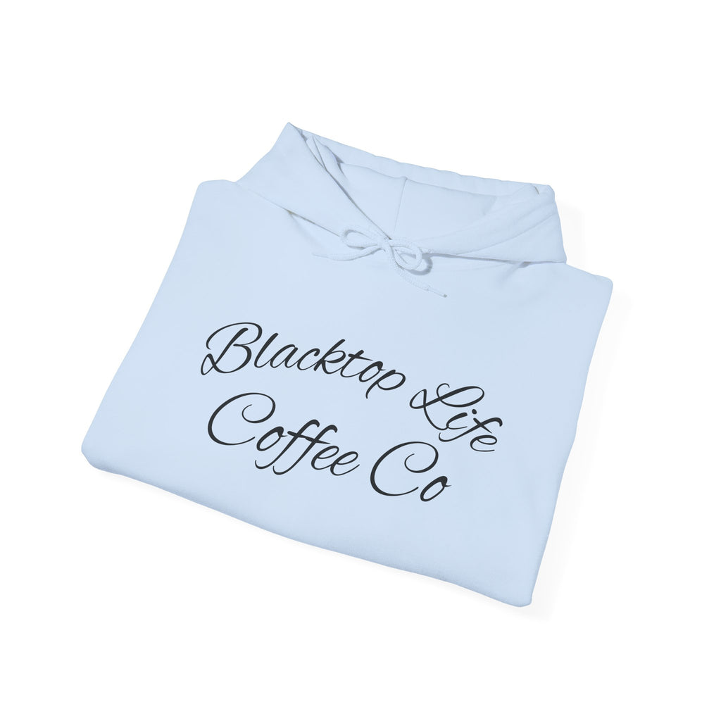 Coffee Company Hoodie — "Blacktop Life Coffee Co" Script Pullover